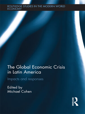cover image of The Global Economic Crisis in Latin America